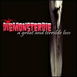 DieMonsterDie : A Great and Terrible Loss